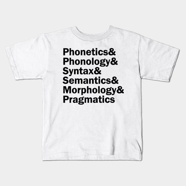 Areas of Linguistics | Black Kids T-Shirt by gillianembers